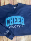 Cheer Mom (Customized for your team) Sweatshirt