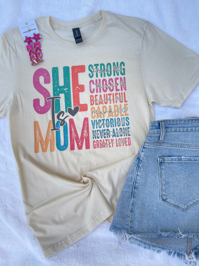 She Is Mom Tee