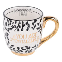 You Are Amazing Remember That Mug - Glory Haus