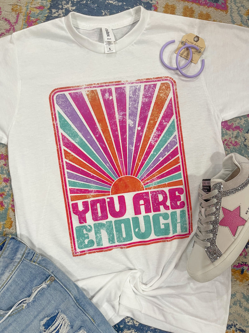 You Are Enough Tee